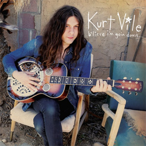 Kurt Vile-B'lieve I'm Goin' Down
